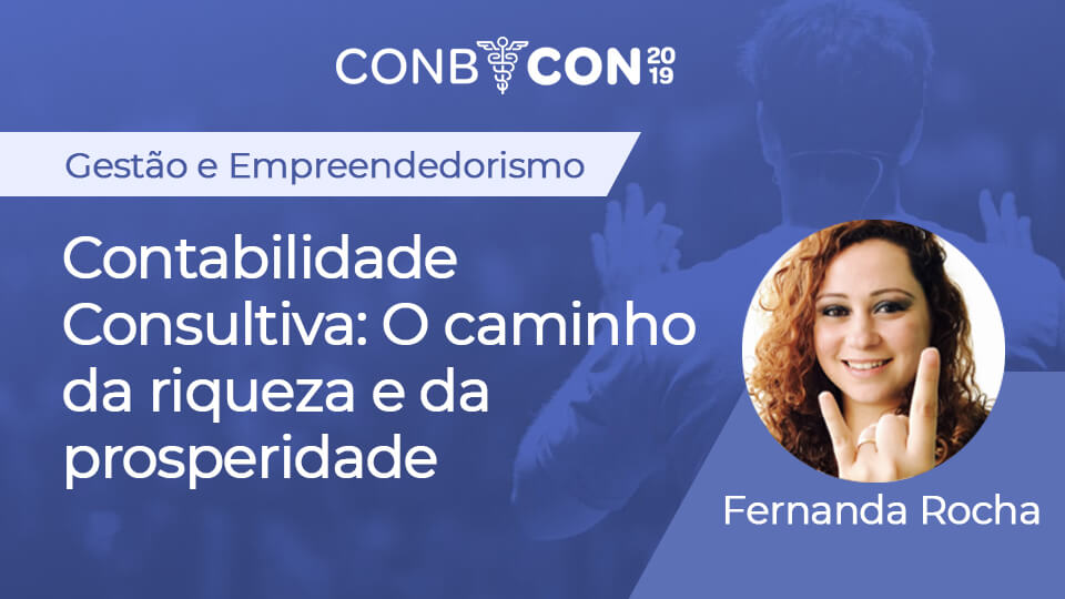 Contabilidade Consultiva: O caminho da riqueza e da prosperidade