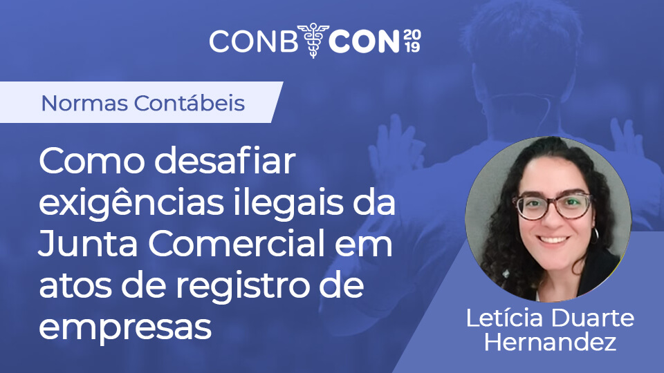 Como desafiar exigências ilegais da Junta Comercial em atos de registro de empresas.