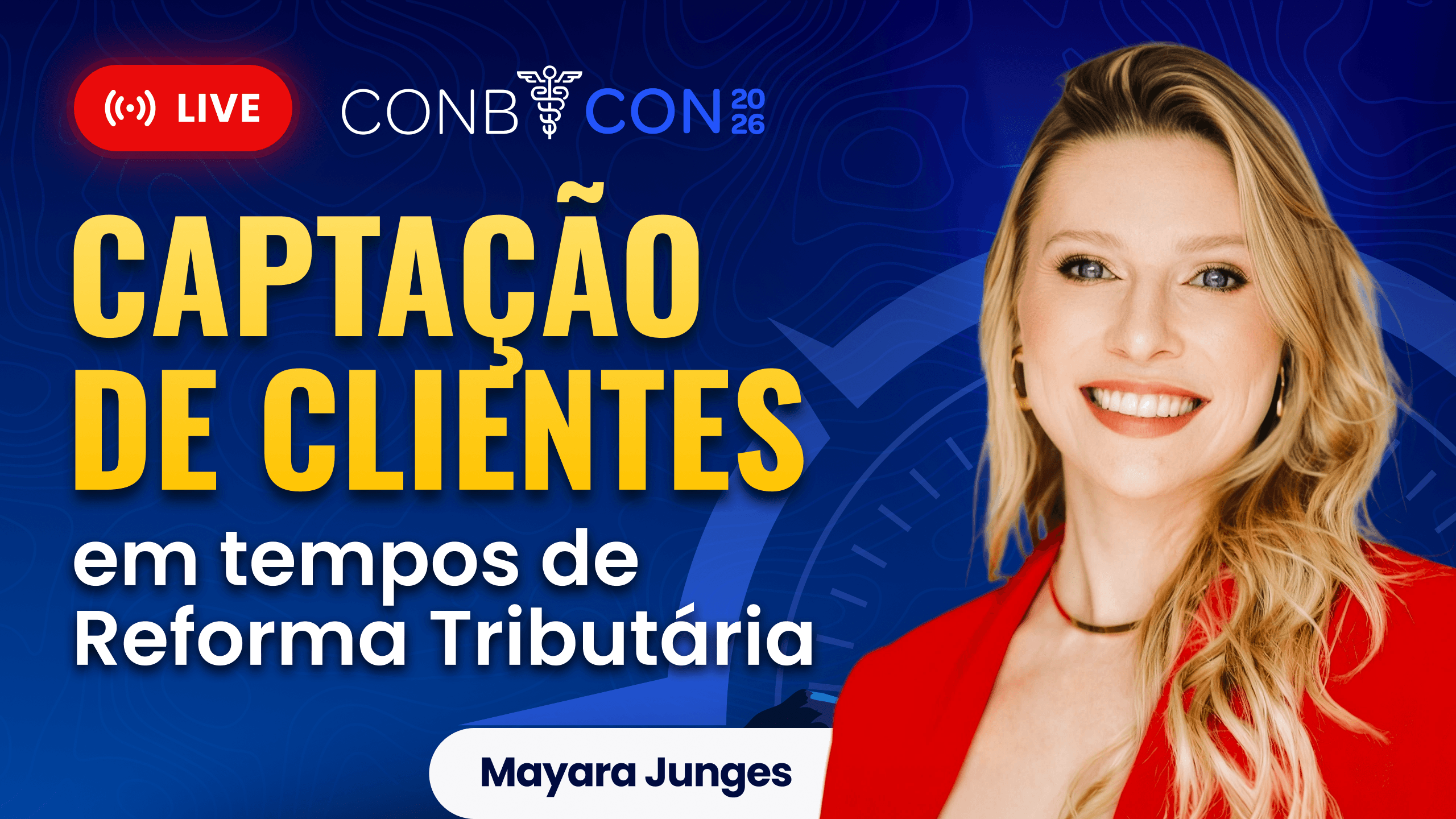Captação de Clientes em tempos de Reforma Tributária