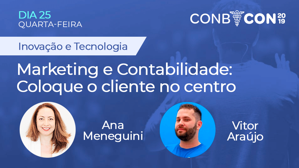 Marketing e Contabilidade: Coloque o cliente no centro